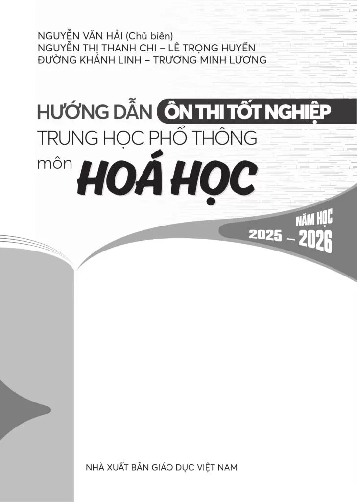 HƯỚNG DẪN ÔN THI TỐT NGHIỆP THPT MÔN HÓA HỌC (Năm học: 2025 - 2026)